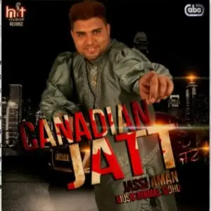 Canadian Jatt Jassi Aman
