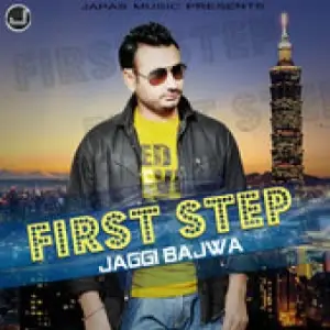 First Step Jaggi Bajwa