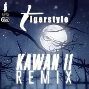 Kawan 2 Remix - EP Tigerstyle
