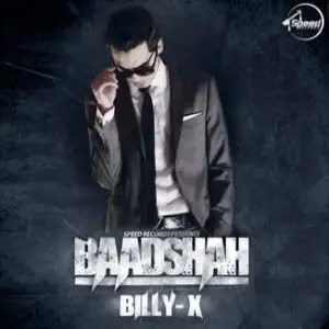 Badshah Billy X