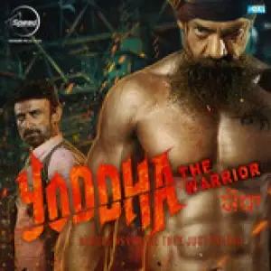 Yoddha - The Warrior Ft. Jazzy B Various