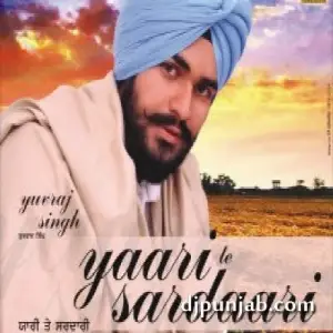 Yaari Te Sardari Yuvraj Singh